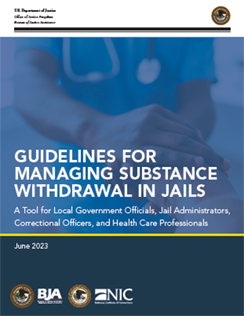 Guidelines for Managing Substance Withdrawal in Jails thumbnail