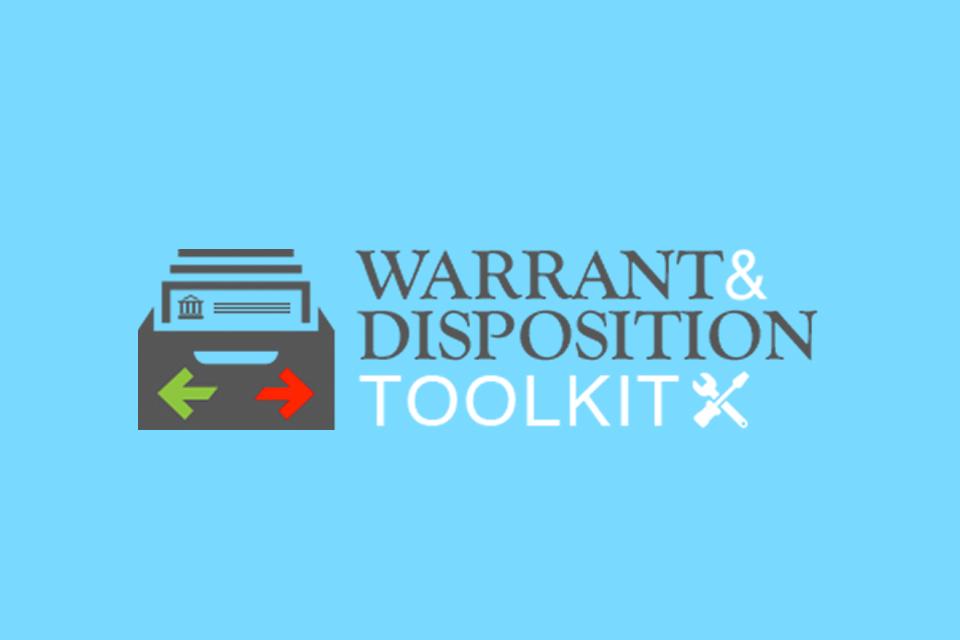 Warrant & Disposition Toolkit