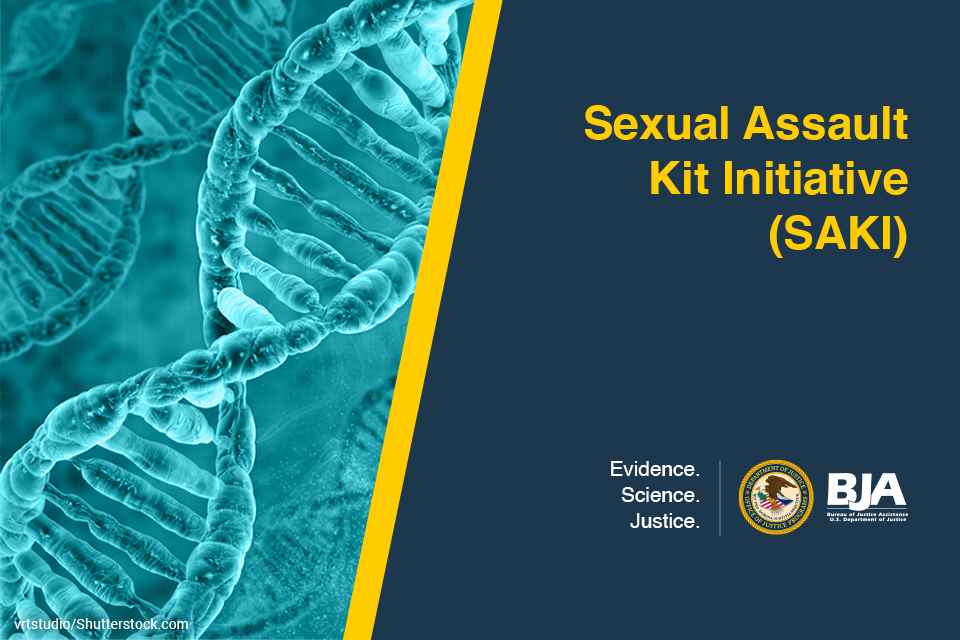 Sexual Assault Kit Initiative (SAKI)