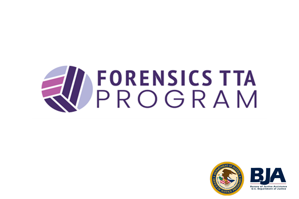 Forensics Training and Technical Assistance Program